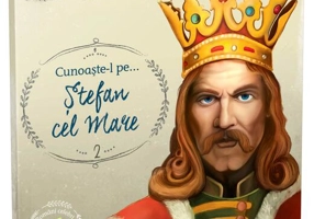 Cunoaște-l pe Ștefan cel Mare (Vol. 2)
