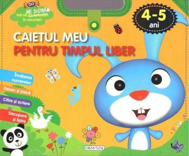 Caietul meu pentru timpul liber 4-5 ani