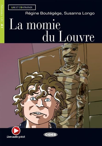 La momie du Louvre + CD (Niveaux Un A1)