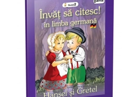 Hansel și Gretel. Învăț să citesc. Limba germană, nivelul 2 (7+ ani)