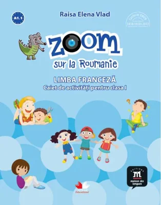 Limba franceză. Caiet de activități pentru clasa I