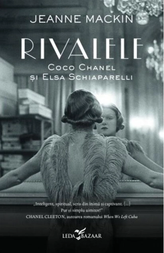 Rivalele. Coco Chanel și Elsa Schiaparelli