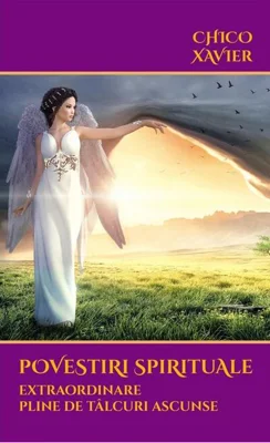 Povestiri spirituale extraordinare pline de tâlcuri ascunse