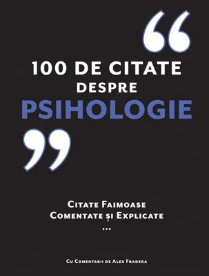 100 de citate despre Psihologie