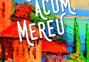 Aici, acum, mereu