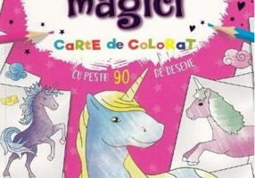 Unicorni magici. Carte de colorat