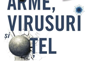 Arme, virusuri și oţel