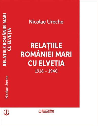 Relațiile României Mari cu Elveția (1918-1940)