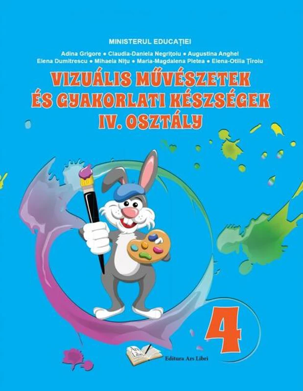 Arte vizuale și abilități practice pentru clasa a IV-a - Manual în limba maghiară
