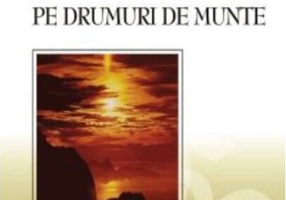 Pe drumuri de munte