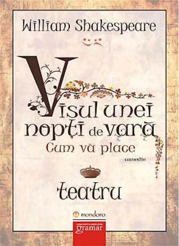 Visul unei nopți de vară. Cum vă place