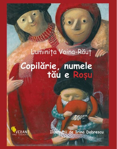 Copilărie, numele tău e Roșu