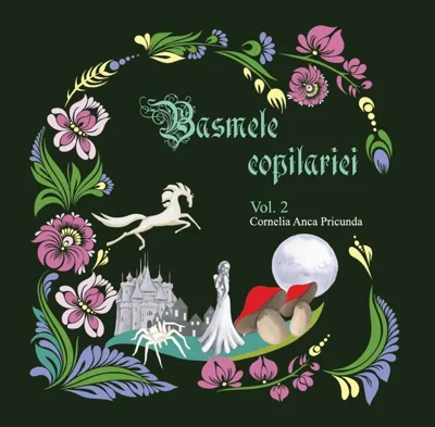 Basmele copilăriei (Vol. 2)