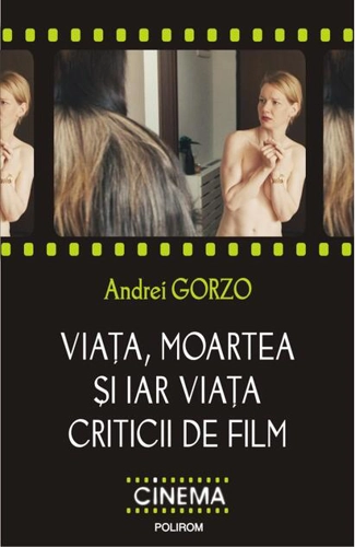Viața, moartea și iar viața criticii de film