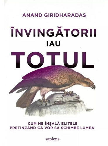 Învingătorii iau totul
