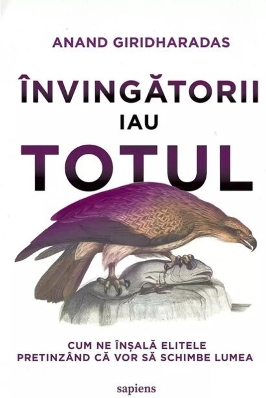 Învingătorii iau totul