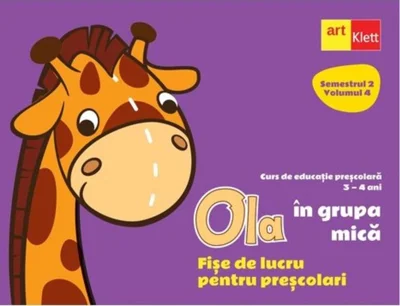 OLA în grupa mică. Fișe de lucru pentru preșcolari (3-4 ani). Semestrul 2. Vol. 4