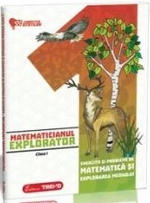 Matematicianul explorator clasa I