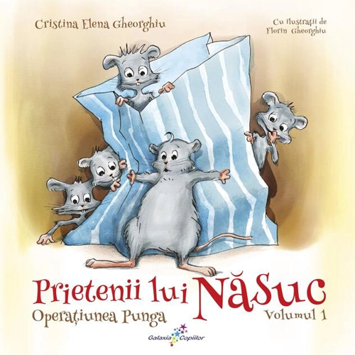 Operațiunea Punga. Prietenii lui Năsuc (Vol.1)
