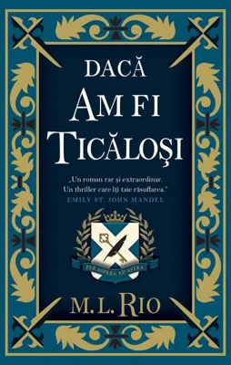 Dacă am fi ticăloși