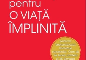 10 pași pentru o viață împlinită