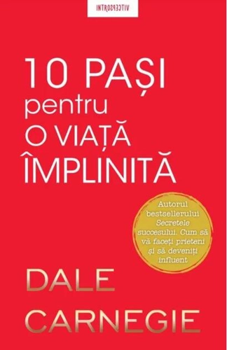 10 pași pentru o viață împlinită