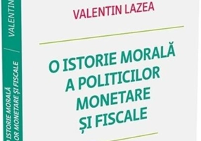O istorie morală a politicilor monetare și fiscale