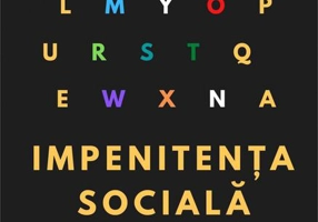 Impenitența socială. Neputința de a accepta neconvenționalul