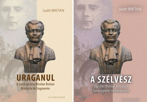 Uraganul. O viaţă pentru Nicolae Bretan. Mărturie în fragmente