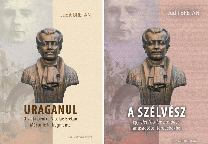 Uraganul. O viaţă pentru Nicolae Bretan. Mărturie în fragmente