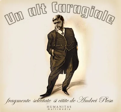 Un alt Caragiale (audiobook)