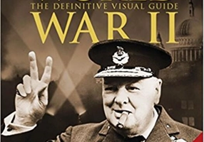 World War II The Definitive Visual Guide