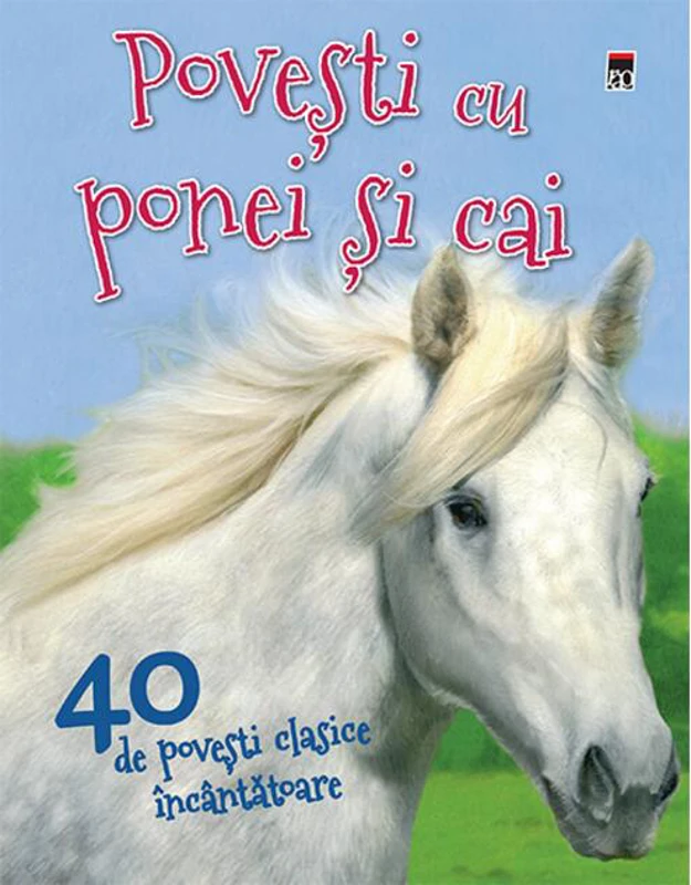 Povești cu ponei și cai