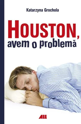 Houston, avem o problemă