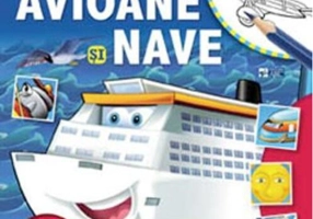 Avioane și nave. Lipește și colorează