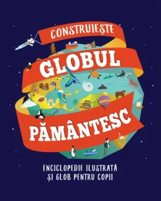 Construiește globul pământesc