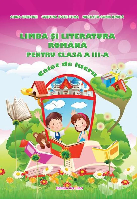 Limba și literatura română pentru clasa a III-a