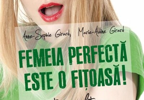 Femeia perfectă este o fițoasă! 2 întoarcerea. Pentru că fițoasa nu moare niciodată