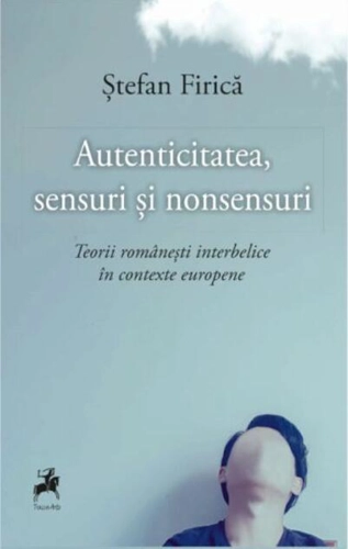 Autenticitatea, sensuri și nonsensuri