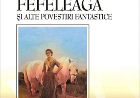 Fefeleaga și alte povestiri fantastice