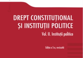 Drept constituțional și instituții politice. Vol. 2.  Instituții politice