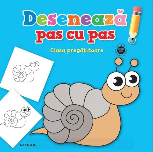 Desenează pas cu pas. Clasa pregătitoare