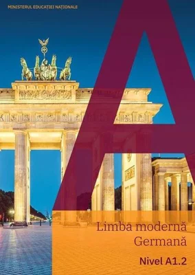 Limba modernă Germană. Nivel A1.2