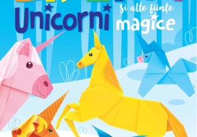 Origami: Unicorni și alte ființe magice