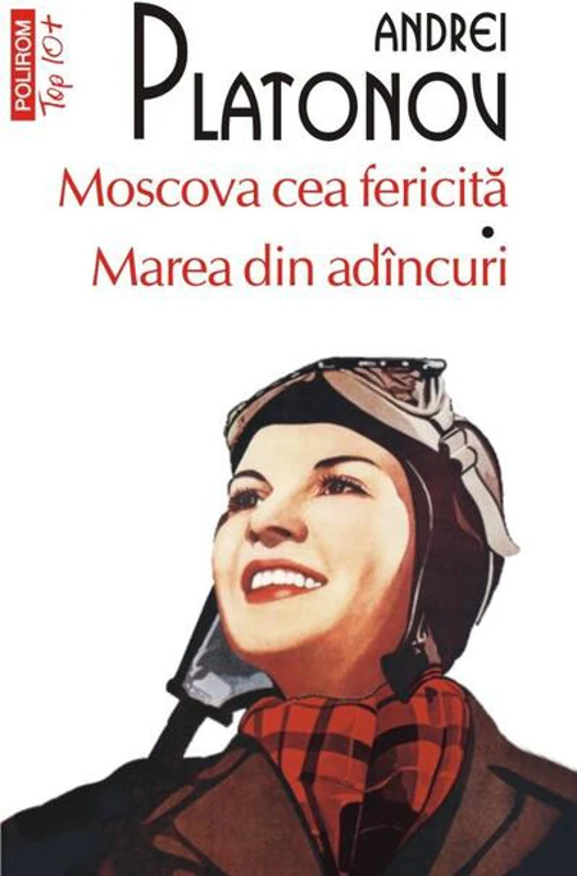 Moscova cea fericită • Marea din adâncuri