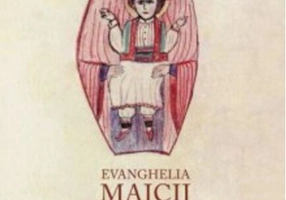 Evanghelia Maicii Domnului - cuvântări, predici, rugăciuni