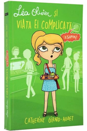 Léa Olivier și viața ei complicată (Vol 3) Șantaj