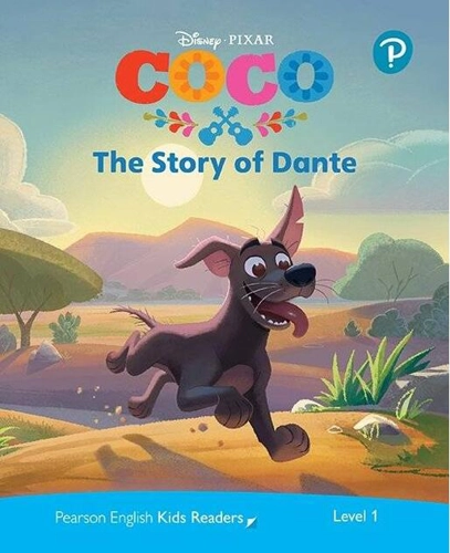 Disney PIXAR COCO: The Story of Dante. Pearson English Kids Readers. Pre A1 Level 1 with online audiobook