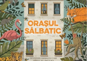Orașul sălbatic. Descoperă animalele care trăiesc lângă noi.