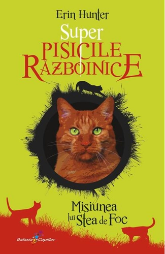 Misiunea lui Stea de Foc (Vol. 1)